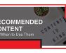 4 Recommended Content and When to Use Them